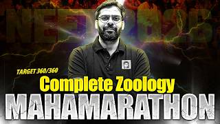 Complete Zoology Marathon 🔥 | NEET 2026 Target 360/360 💯 #neet2026 #biologymarathon