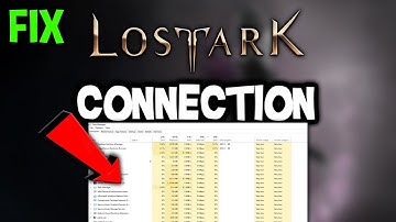 Lost Ark – How to Fix Connection Issues – Complete Tutorial