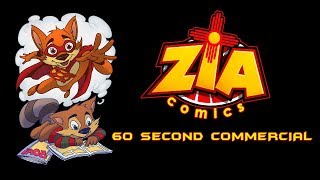 Zia Comics 60 Second Commercial - 2019