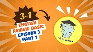 English Review 3 - part 1 by Te Lo Explico 59 views 3 weeks ago 26 minutes