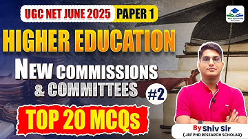 UGC NET Paper 1 | New Commissions & Committees | Higher Education | Apni University | By Shiv Sir