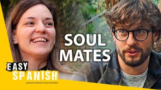 Do You Believe in Soulmates? | Easy Spanish 257