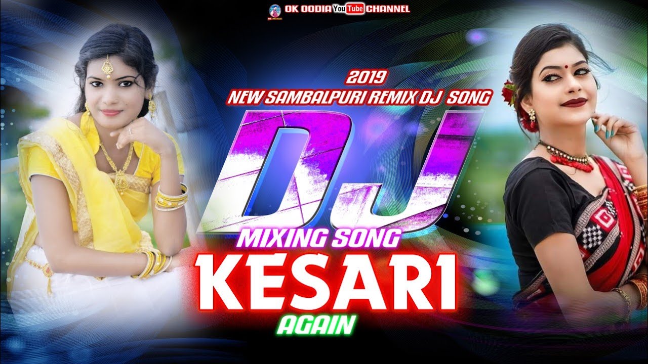 Kesari lo Again Prakash jal OK odia music Sambalpuri DJ song