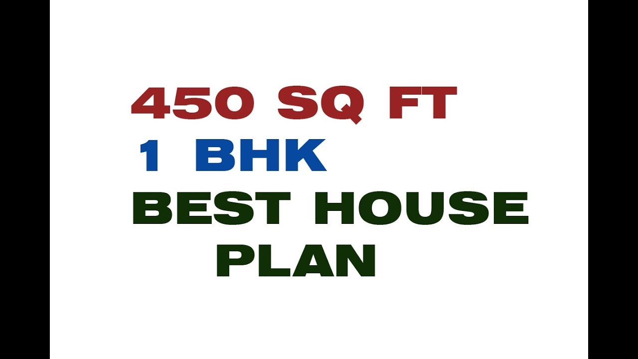 450 SQ FT 1BHK HOUSE PLAN - YouTube