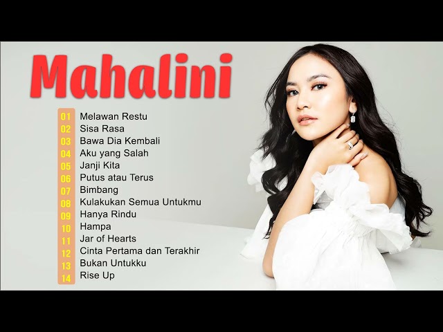 MAHALINI ALBUM TERBARU 2022 - MAHALINI X NUCA Playlist Sisa Rasa, Melawan Restu, Aku Yang Salah class=