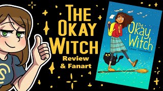 The Okay Witch - Graphic Novel Review and Fan Art