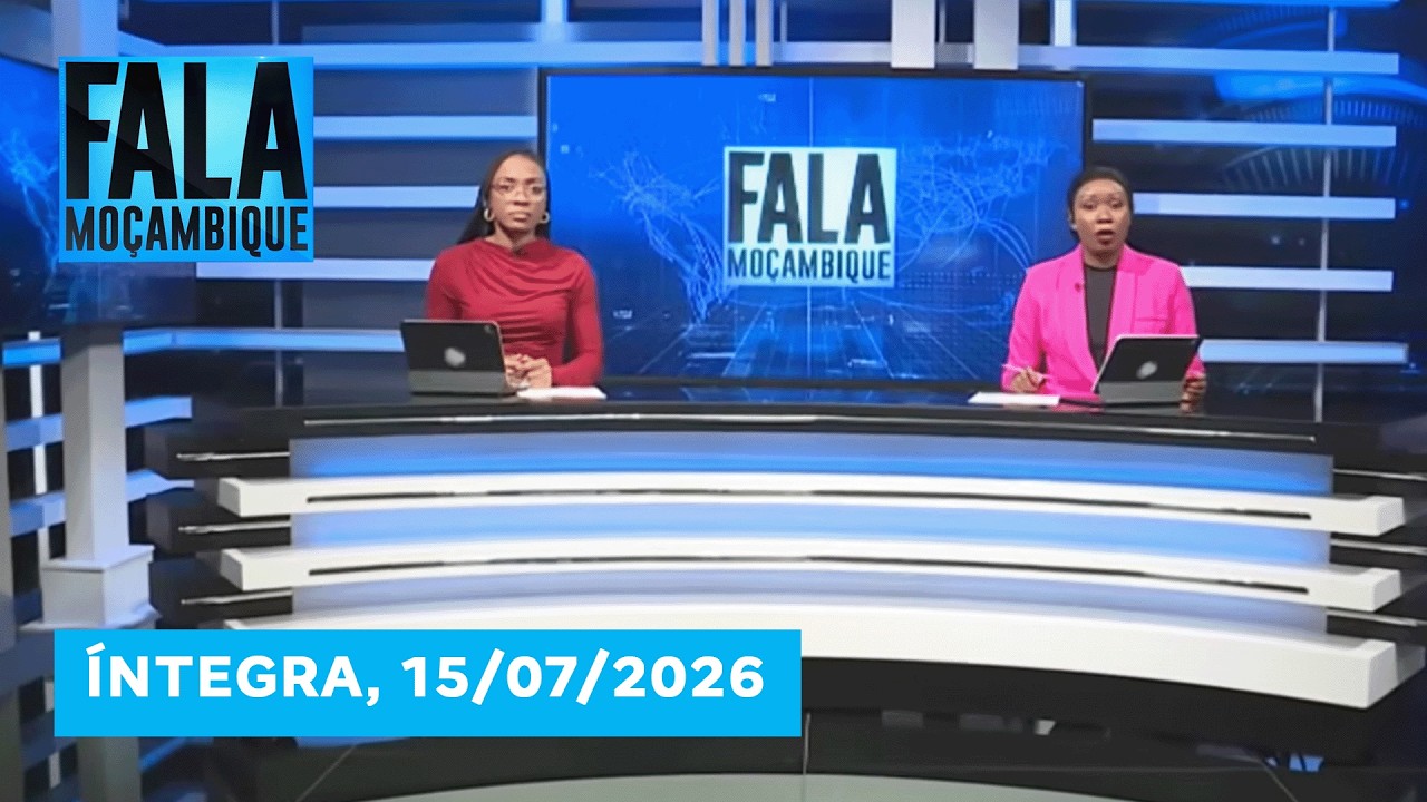 Assista na íntegra o Fala Moçambique 15/07/2026