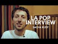 Sacha Rudy - POP Interview