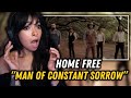Justwow  home free  man of constant sorrow  first time reaction