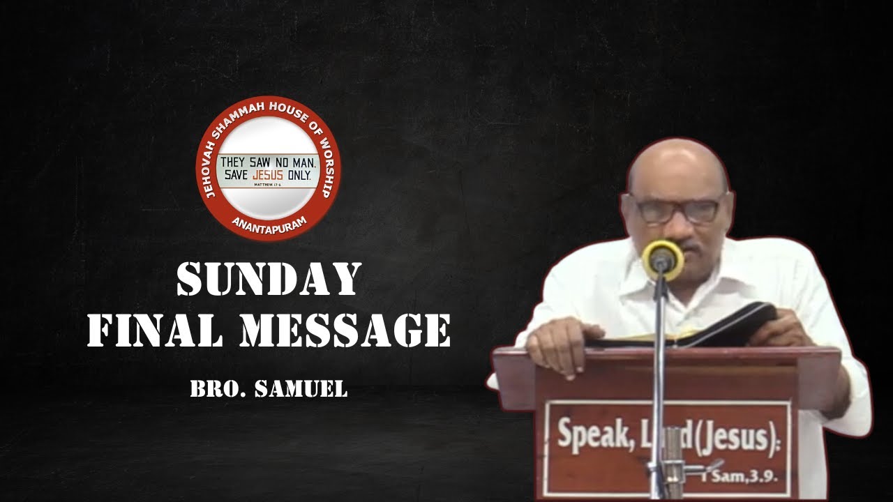 Little Maid of Israel | Sunday Final Message | Bro Samuel | @JEHOVAHSHAMMAHHOUSEOFWORSHIP