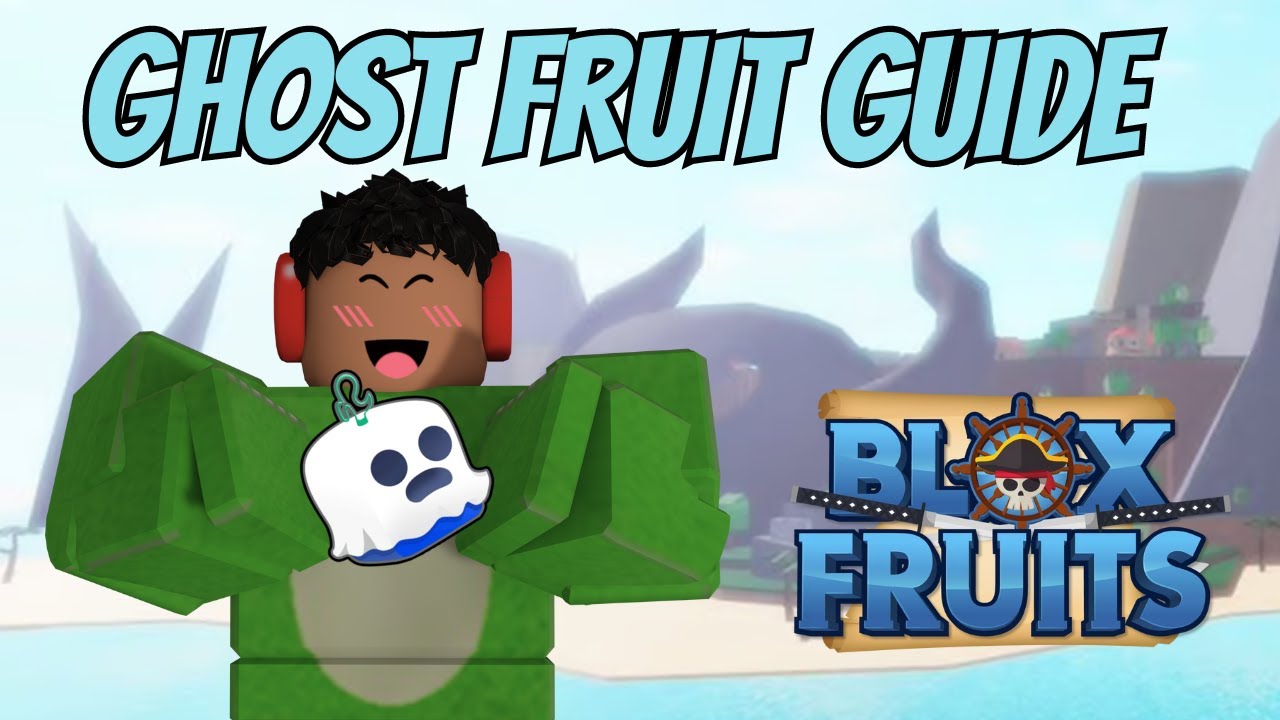 How to Get Ghost Fruit in Blox Fruits