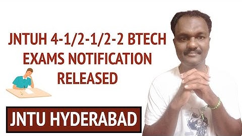 JNTUH 4-1/2-1/2-2 BTECH EXAMS NOTIFICATION RELEASED #jntuh