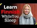 Learn Finnish While You Sleep 😀  Most Important Finnish Phrases and Words 😀 Eng/Fin (8 Hours)