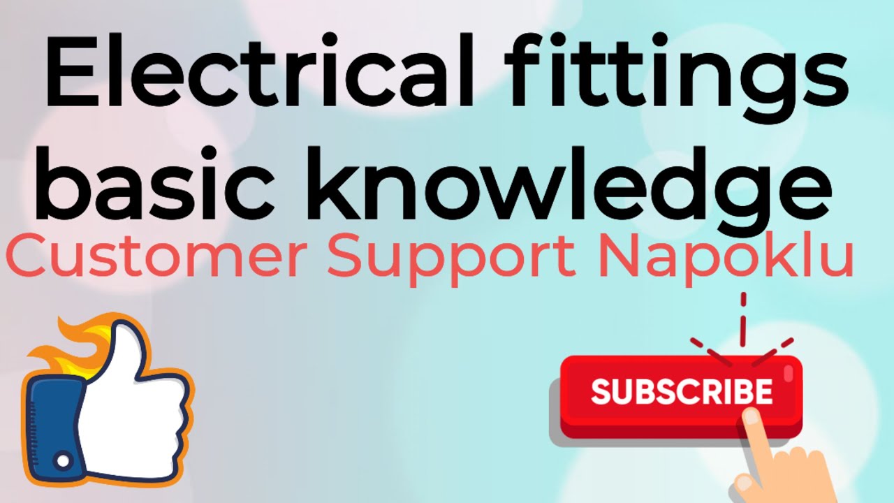 Electrical fittings basic knowledge - YouTube