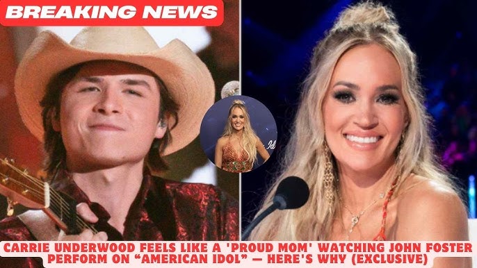 Carrie Underwood Feels Like a 'Proud Mom' Watching John Foster Perform on  “American Idol” - YouTube