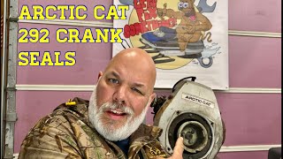 ARCTIC CAT 292 CRANK SEAL CHANGE