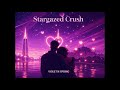 STARGAZED CRUSH: Animated Music Video for Dream Pop Ethereal Synth Album