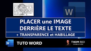 Image DERRIÈRE LE TEXTE dans WORD : TRANSPARENCE et HABILLAGE (Tutoriel Office)