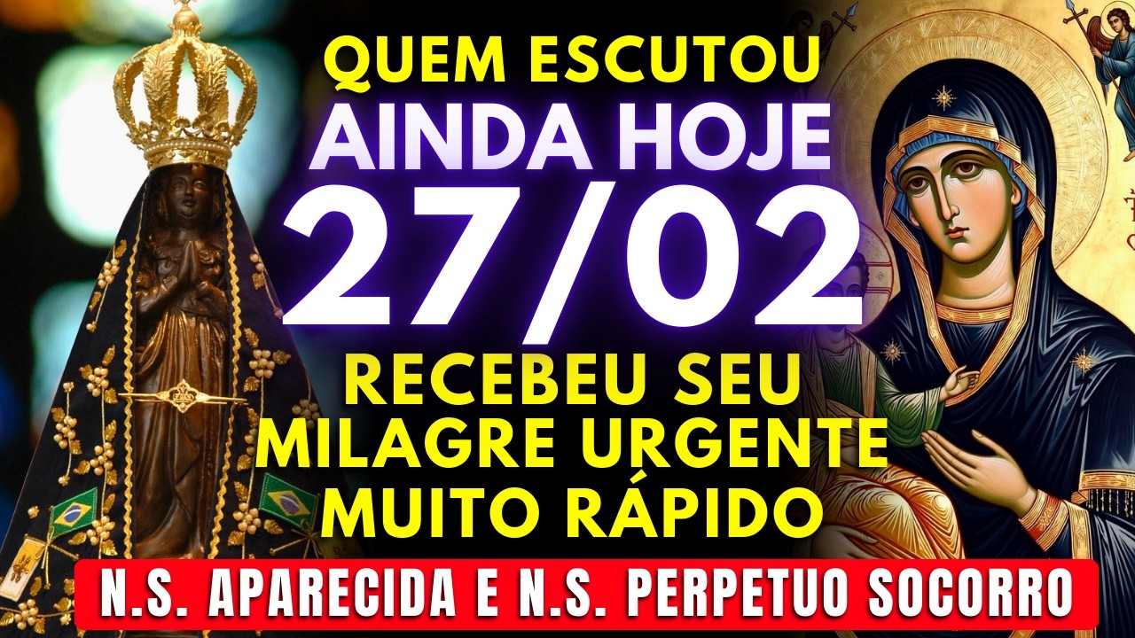 🛑FAÇA ESSA INFALÍVEL ORAÇÃO A N. S. APARECIDA E N. S. DO PERPÉTUO SOCORRO E RECEBA MILAGRE URGENTE
