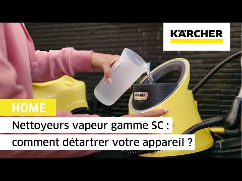 Guide pour détartrer facilement un nettoyeur vapeur