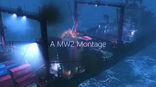 A Mw2 Montage