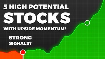 5 High Potential Stocks Signalling Upside Momentum! (Nov Picks)