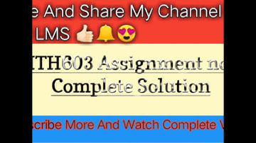 MTH603 Assignment No.2 Complete Solution  2019