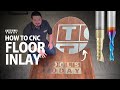 How to Make a CNC Floor Inlay | ToolsToday