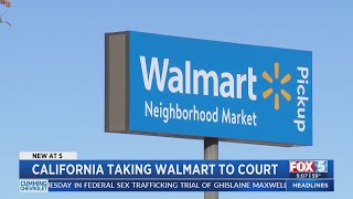 California Takes Walmart To Court