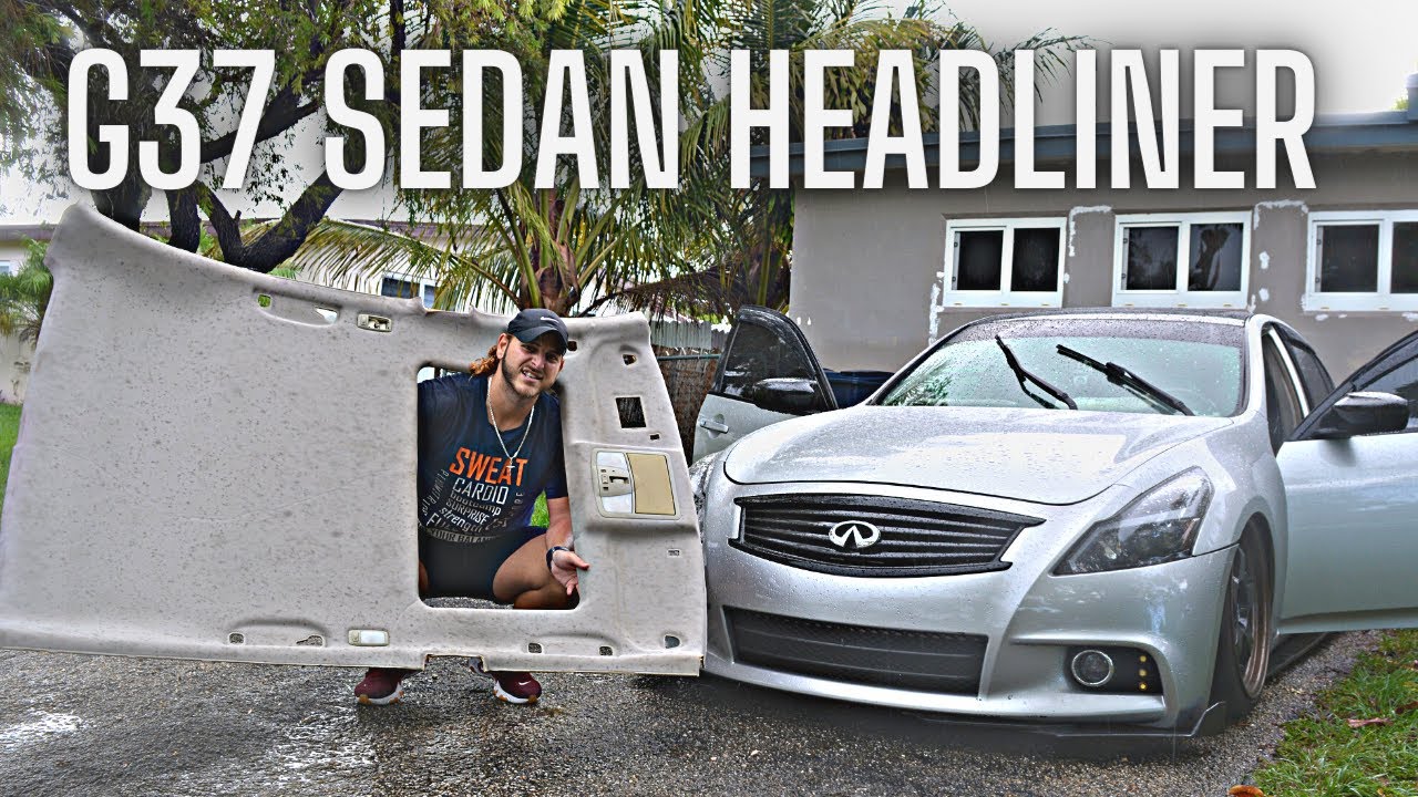 HOW TO remove your G37 HEADLINER YouTube