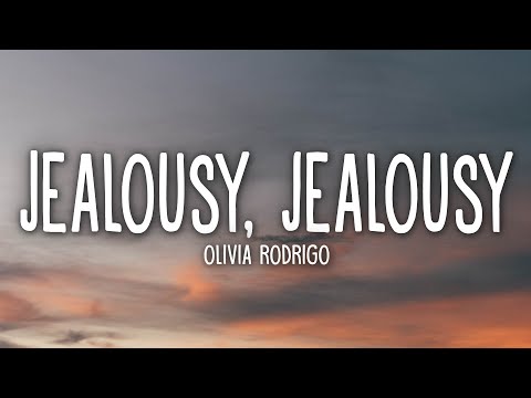 Olivia Rodrigo - jealousy, jealousy (Lyrics)