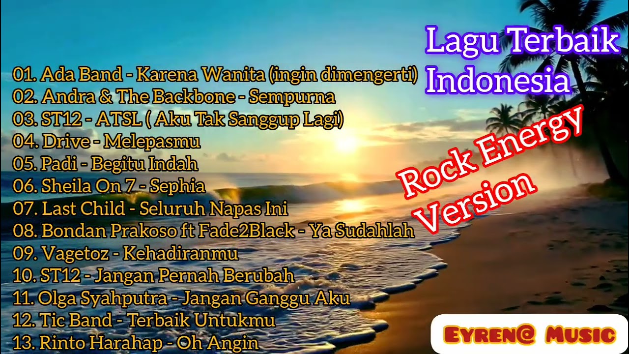 Lagu Terbaik Band Indonesia || Cover Rock Version || Eyren@ Music