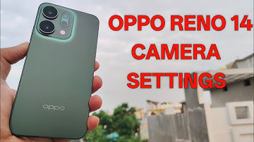 📸 OPPO Reno 14 Best Camera Settings 🔥 | Shoot Like a Pro! 