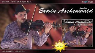 Video thumbnail of "Erwin Aschenwald jun - Kübelmilchboarischer"