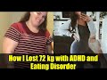 How I Lost 72 kg with ADHD and Eating Disorder | Emma Hooker's Weight Loss Journey