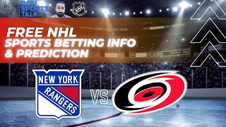 New York Rangers VS Carolina Hurricanes 1/3 FREE NHL Sports Betting Info & My Pick/Prediction