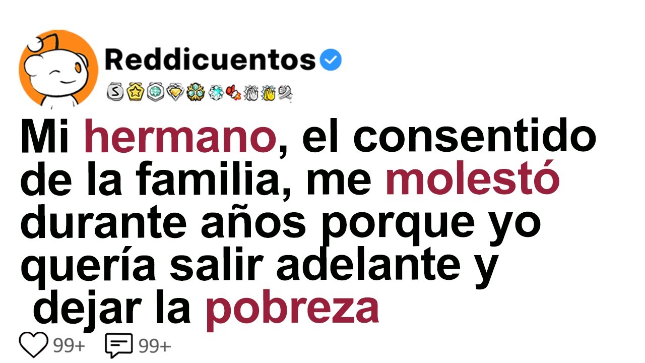 Mi Hermano, El Consentido De La Familia, Me Molestó Durante Años Porque Yo Quería Salir Adelante...