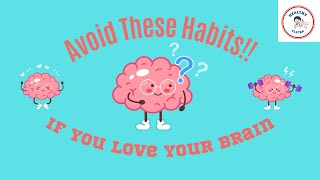 Avoid These 8 Dangerous Habits To Avoid Damage To Your Brain Function!