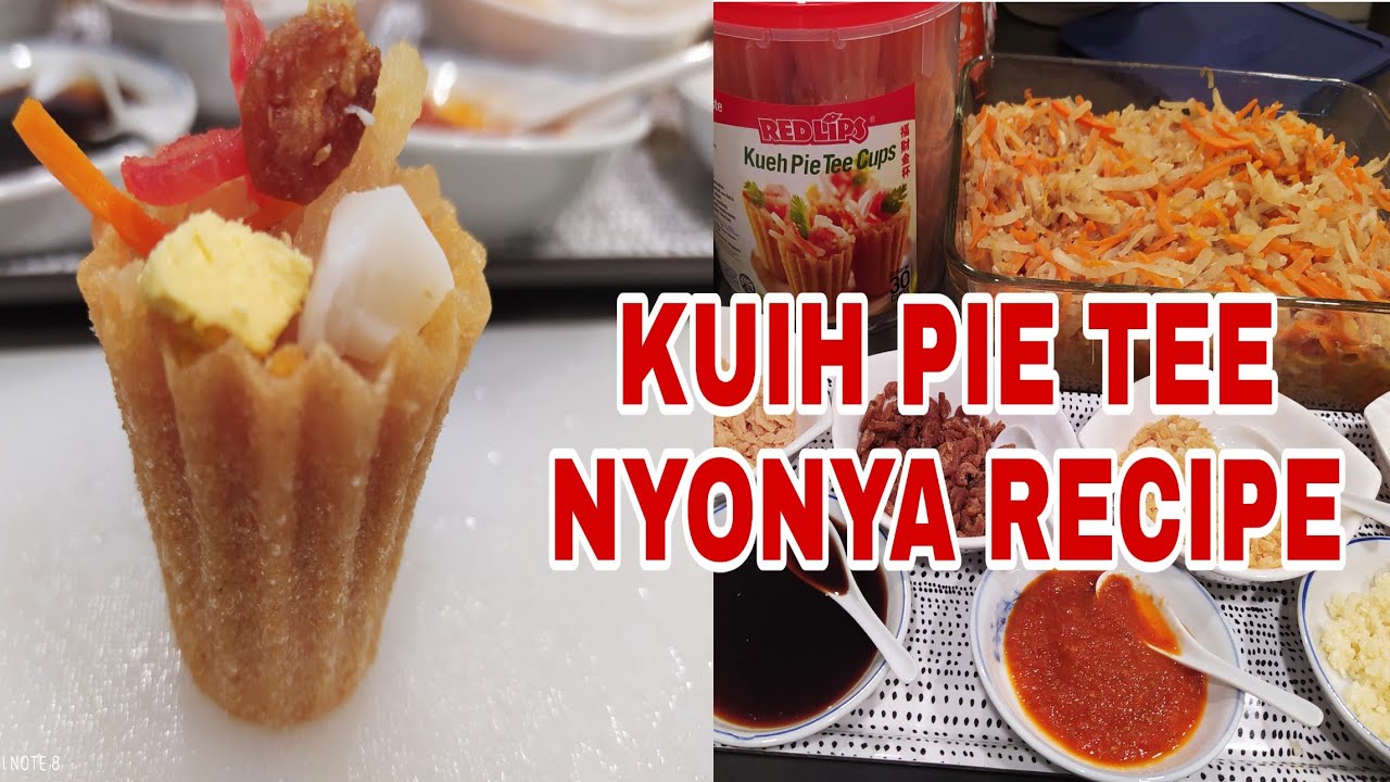 Pietee #KUIH#PIETEE#NYONYARECIPE|HOW TO COOK KUIH PIE TEE NYONA THE BEST FOOD ...