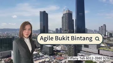Discover Agile Bukit Bintang Kuala Lumpur (English version)