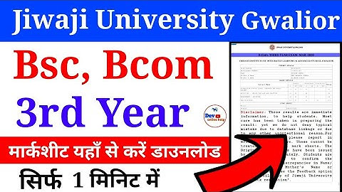 Jiwaji Bcom, Bsc (hs) 3rd Year Marksheet How to Download 2020 | Jiwaji 3rd Year Marksheet Check