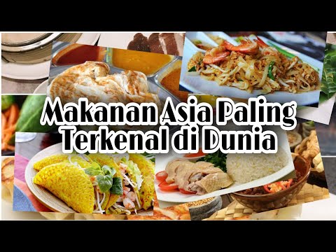 Resep Makanan Asia Paling Terkenal di Dunia! | Taukah Kamu? Yang Lezat