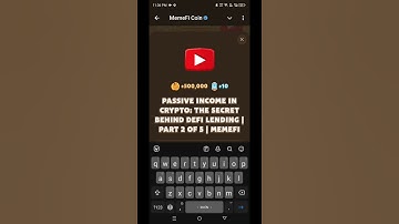 Passive Income in Crypto: The Secret Behind DeFi Lending | Part 2 of 5 |  Memefi New Video Code