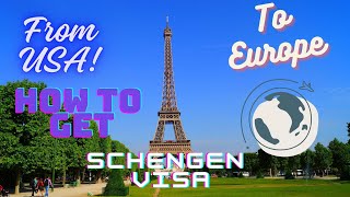 How to apply SCHENGEN Visa from the USA? Process, Documents Needed, Cost | Europe Tourist Visa 2024