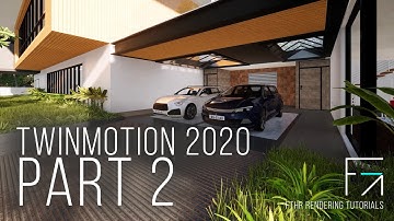 Tutorial Dasar Twinmotion 2020.2