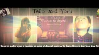 Contigo Conoci El Amor (Tello and Yorii) ~ Cero Uno ~