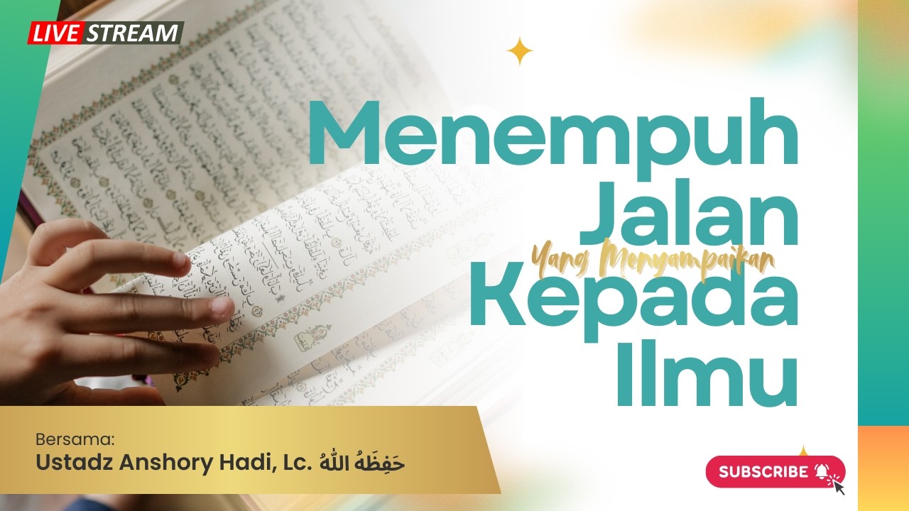 LIVE | Ustadz Anshory Hadi, Lc. Hafidzohullah
