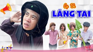 Cụ bà lãng tai | Phim ngắn tiktok hài hước | Thị Hến