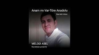 Anammı Var Boynum Bükem.
