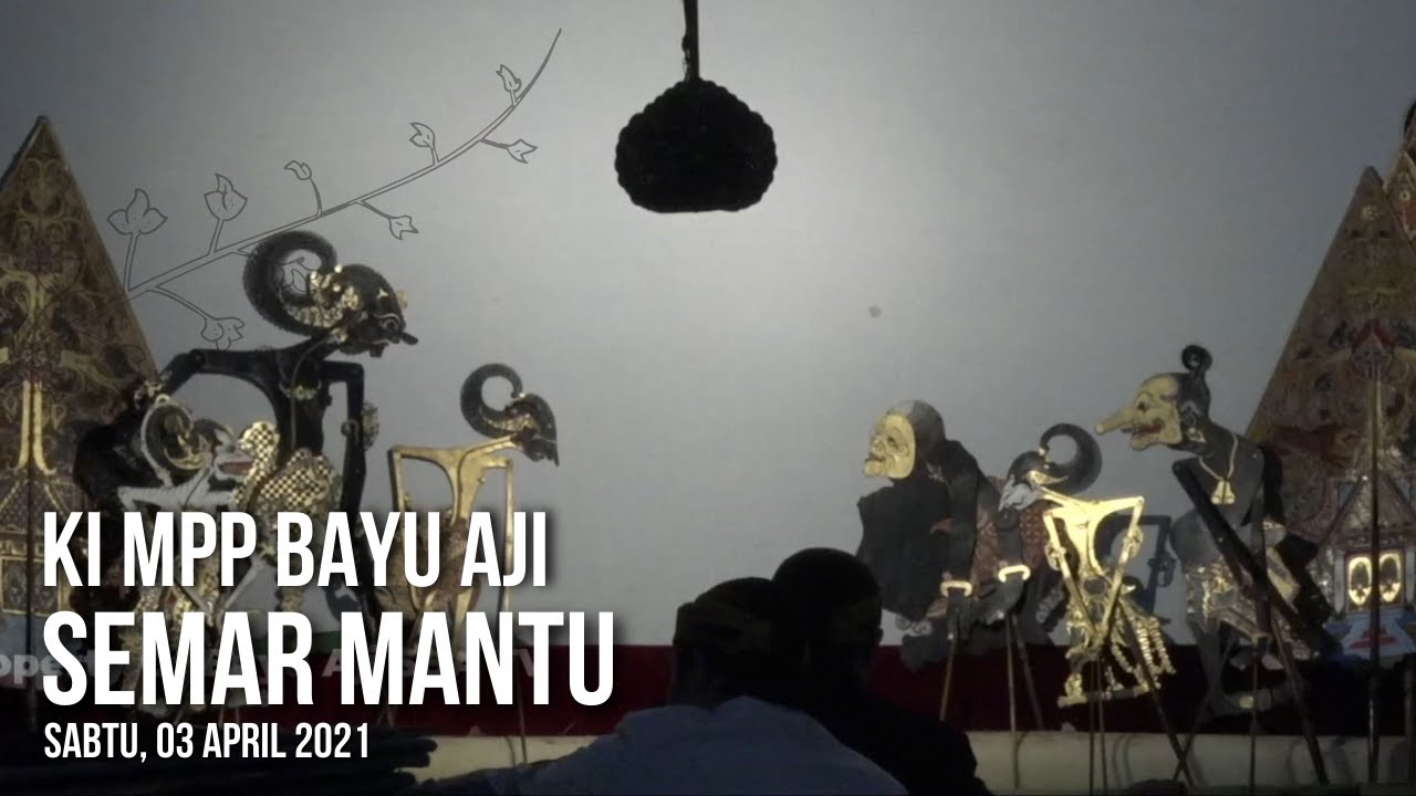 LIVE WAYANG KULIT KI MPP BAYU AJI - SEMAR MANTU (REC)